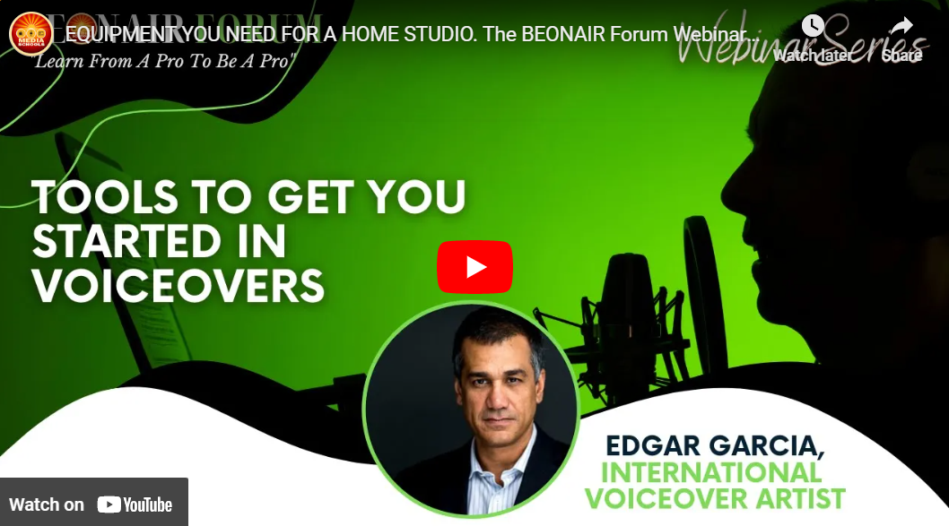 BeOnAir Forum: Guest Speaker Edgar Garcia / International Voiceover Artist
