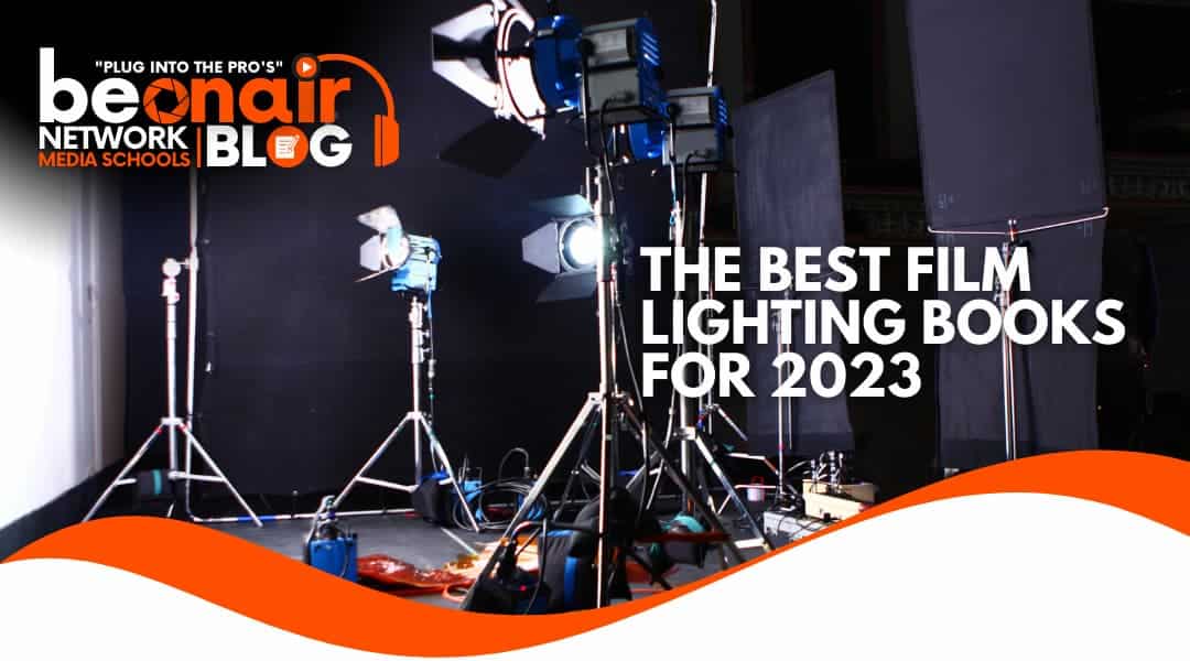 The Best Film Lighting Books for 2023