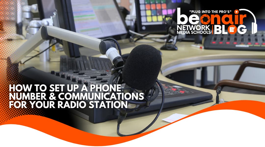 How to Set Up a Phone Number & Communications for Your Radio Station