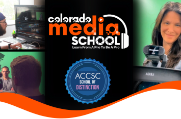 Colorado Media School Earns "School of Distinction" Recognition from Accrediting Commission of Career Schools and Colleges