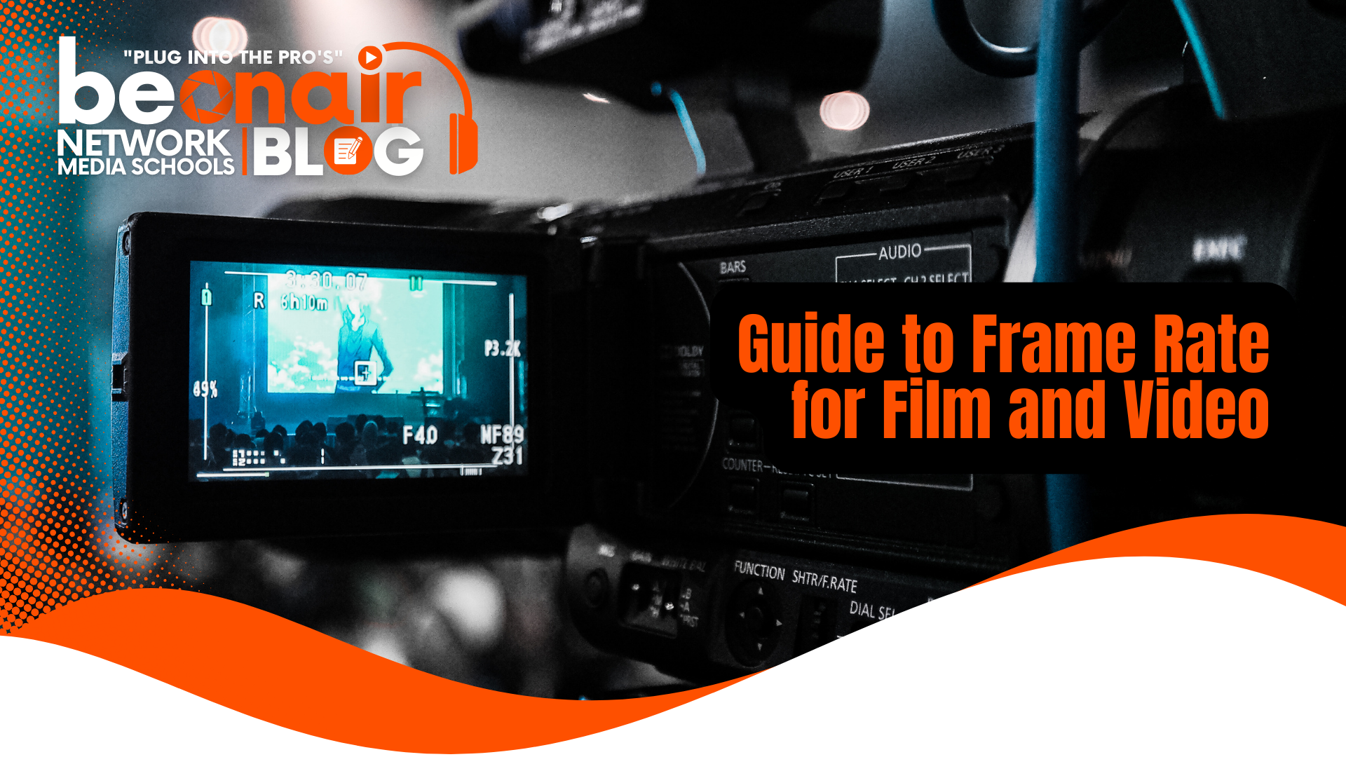 Guide to Frame Rate for Film and Video (1)