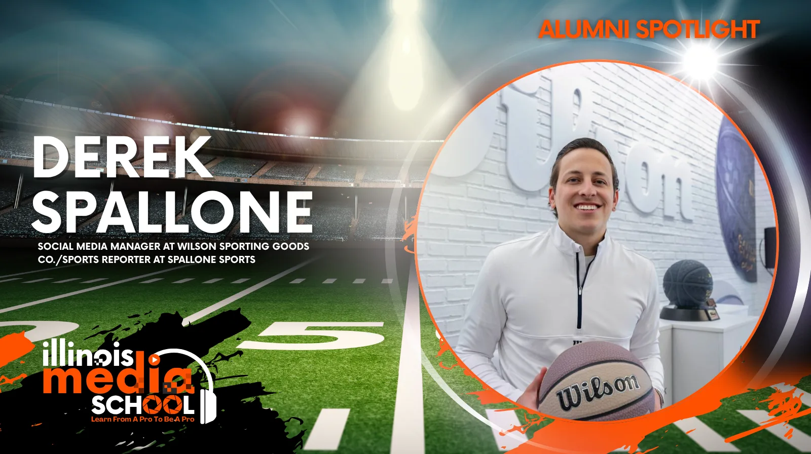 Derek Spallone, Illinois Media School alumnus and Social Media Manager at Wilson Sporting Goods